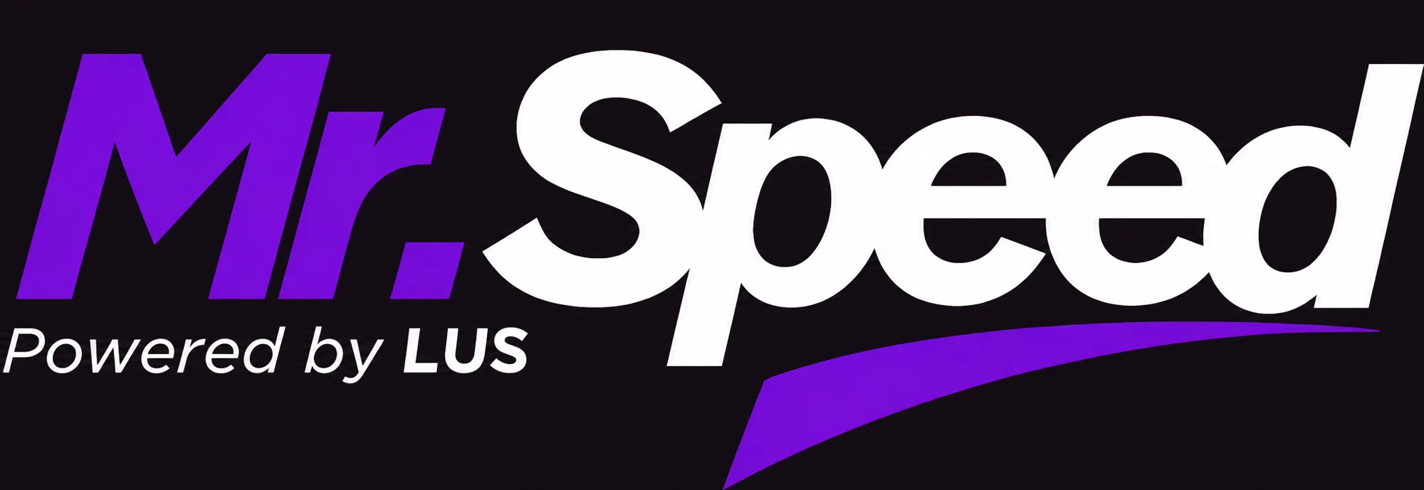 Mr Speed — Powered by LUS